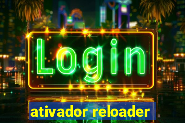 ativador reloader